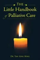 Il piccolo manuale di cure palliative - The Little Handbook of Palliative Care