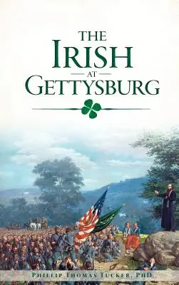 Gli irlandesi a Gettysburg - The Irish at Gettysburg