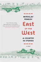 L'Oriente dell'Occidente: Un Paese in storie - East of the West: A Country in Stories