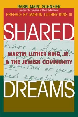 Sogni condivisi: Martin Luther King, Jr. e la comunità ebraica - Shared Dreams: Martin Luther King, Jr. & the Jewish Community