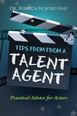 Consigli di un agente di talenti - Tips From A Talent Agent