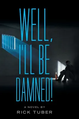 Che io sia dannato! - Well, I'll Be Damned!