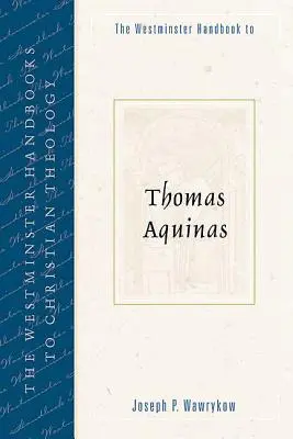 Il manuale Westminster su Tommaso d'Aquino - The Westminster Handbook to Thomas Aquinas