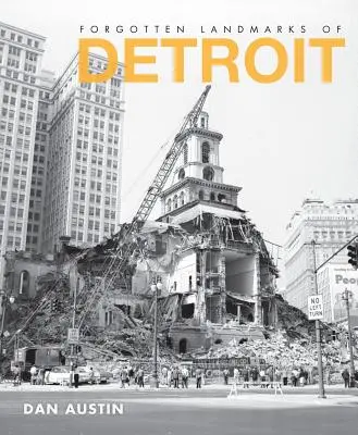 I luoghi dimenticati di Detroit - Forgotten Landmarks of Detroit