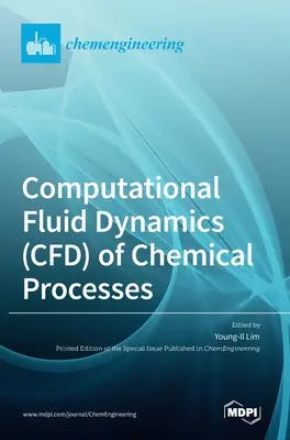 Fluidodinamica computazionale (CFD) dei processi chimici - Computational Fluid Dynamics (CFD) of Chemical Processes