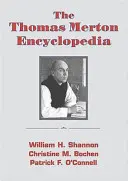 L'enciclopedia di Thomas Merton - The Thomas Merton Encyclopedia