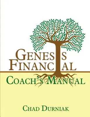 Manuale dell'allenatore di Genesis Financial - Genesis Financial Coach's Manual