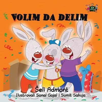 Amo condividere: Edizione serba - I Love to Share: Serbian Edition
