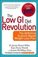 La rivoluzione della dieta a basso IG: Il piano definitivo per la perdita di peso basato sulla scienza - Low GI Diet Revolution: The Definitive Science-Based Weight Loss Plan