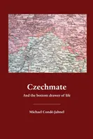 Il compagno ceco: E il cassetto inferiore della vita - Czechmate: And the bottom drawer of life