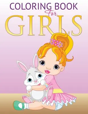 Libro da colorare per ragazze - Coloring Book for Girls