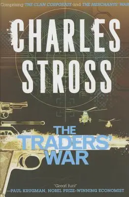 La guerra dei mercanti: Un omnibus dei principi mercanti: La corporazione dei clan e la guerra dei mercanti - The Traders' War: A Merchant Princes Omnibus: The Clan Corporate & the Merchants' War