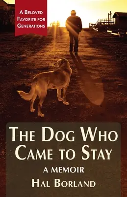 Il cane che venne per restare: Un libro di memorie - The Dog Who Came to Stay: A Memoir