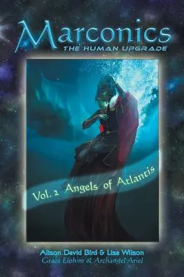 Marconics: Vol. 2 Angeli di Atlantide - Marconics: Vol. 2 Angels of Atlantis