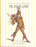 La tela del diavolo: Una storia di strisce e tessuti a righe - The Devil's Cloth: A History of Stripes and Striped Fabric
