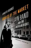 La dea del mercato: Ayn Rand e la destra americana - Goddess of the Market: Ayn Rand and the American Right