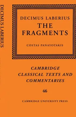 Decimo Laberio: I frammenti - Decimus Laberius: The Fragments