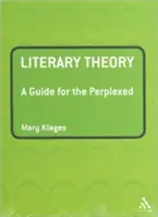 Teoria letteraria: Una guida per i più perplessi - Literary Theory: A Guide for the Perplexed