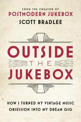 Fuori dal Jukebox: Come ho trasformato la mia ossessione per la musica vintage nel lavoro dei miei sogni - Outside the Jukebox: How I Turned My Vintage Music Obsession Into My Dream Gig