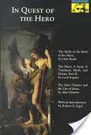 Alla ricerca dell'eroe: (Serie Mythos) - In Quest of the Hero: (Mythos Series)