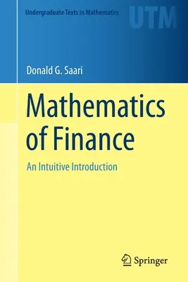 Matematica della finanza: Un'introduzione intuitiva - Mathematics of Finance: An Intuitive Introduction
