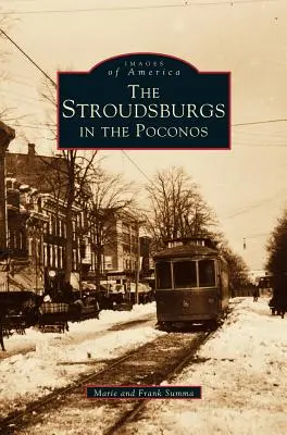 Stroudsburg nel Poconos - Stroudsburgs in the Poconos