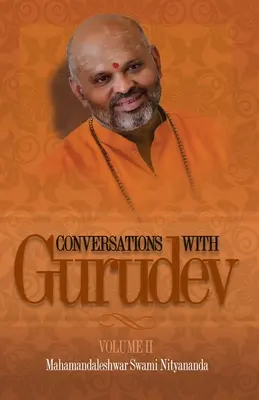 Conversazioni con Gurudev: Volume II - Conversations with Gurudev: Volume II