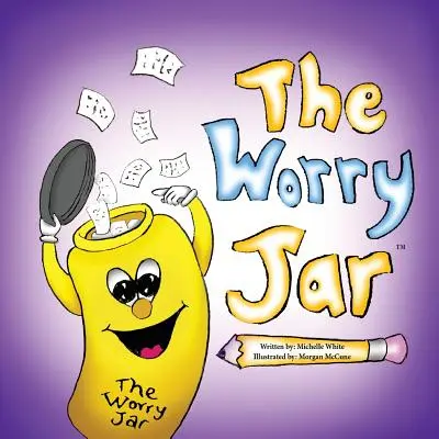 Il barattolo delle preoccupazioni - The Worry Jar
