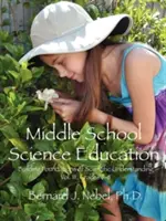 Educazione scientifica nella scuola media: Costruire i fondamenti della comprensione scientifica, Vol. III, Gradi 6-8 - Middle School Science Education: Building Foundations of Scientific Understanding, Vol. III, Grades 6-8