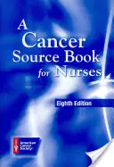 Un libro di fonti sul cancro per infermieri - A Cancer Source Book for Nurses
