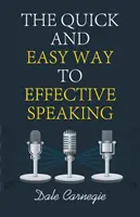 Il metodo facile e veloce per parlare in modo efficace - The Quick and Easy Way to Effective Speaking