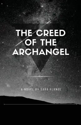 Il credo dell'arcangelo - The Creed of the Archangel