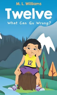 Dodici: Cosa può andare storto? - Twelve: What Can Go Wrong?