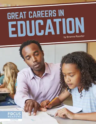Grandi carriere nell'istruzione - Great Careers in Education