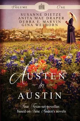 Austen a Austin, volume 1 - Austen in Austin, Volume 1