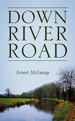 Down River Road