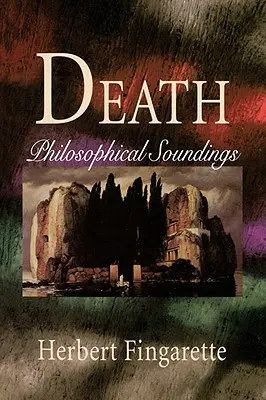 La morte: Sguardi filosofici - Death: Philosophical Soundings
