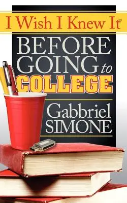 Vorrei averlo saputo prima di andare all'università - I Wish I Knew It Before Going to College