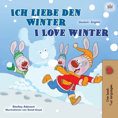Amo l'inverno (Libro bilingue inglese-tedesco per bambini) - I Love Winter (German English Bilingual Book for Kids)
