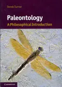Paleontologia: Un'introduzione filosofica - Paleontology: A Philosophical Introduction