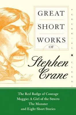 Grandi opere brevi di Stephen Crane - Great Short Works of Stephen Crane