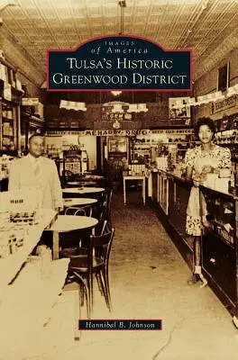 Il distretto storico di Greenwood a Tulsa - Tulsa's Historic Greenwood District
