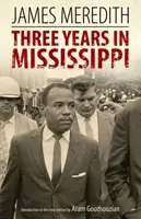 Tre anni in Mississippi - Three Years in Mississippi