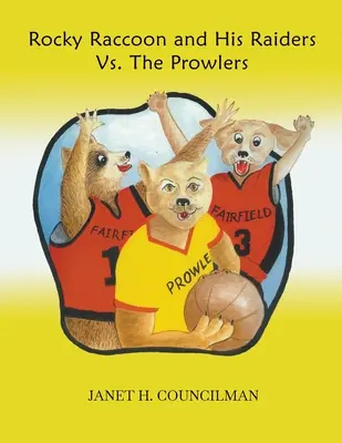 Rocky Raccoon e i suoi predatori contro i predoni - Rocky Raccoon and His Raiders Vs. The Prowlers