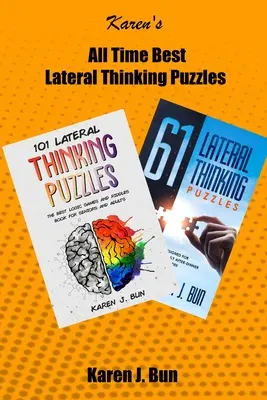 I migliori enigmi del pensiero laterale di tutti i tempi: 2 manoscritti in un libro con tantissimi giochi di logica e indovinelli per adulti - All Time Best Lateral Thinking Puzzles: 2 Manuscripts In A Book With Loads Of Logic Games And Riddles For Adults