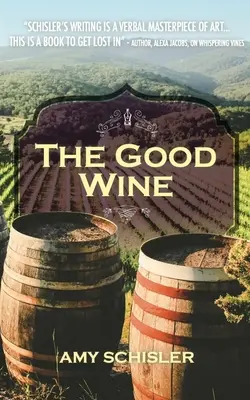 Il vino buono - The Good wine