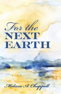 Per la prossima Terra - For the Next Earth