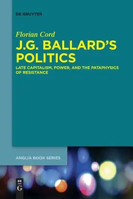 La politica di J.G. Ballard - J.G. Ballard's Politics