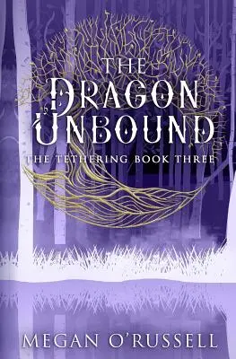 Il drago legato - The Dragon Unbound
