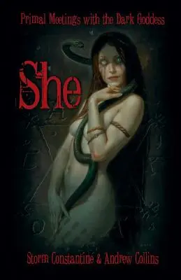 Lei: Incontri primordiali con la Dea Oscura - She: Primal Meetings with the Dark Goddess